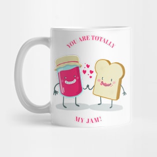 You are totally my jam - Valentine's day Mug